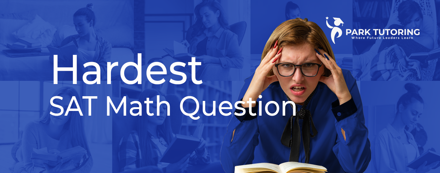 Hardest SAT Maths Questions